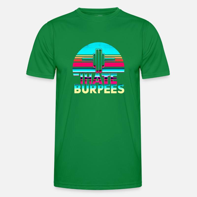 I Hate Burpees 9 Männer Funktions-T-Shirt