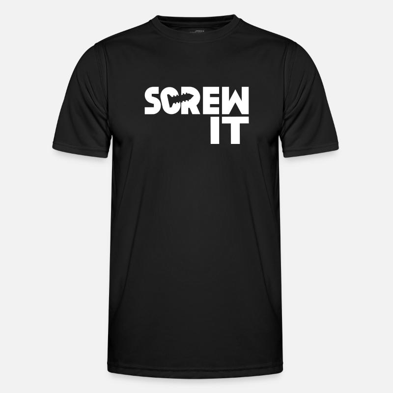 Screw it - Männer Funktions-T-Shirt - Schwarz