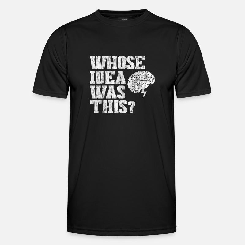 Whose Idea Was This 3 - Männer Funktions-T-Shirt - Schwarz