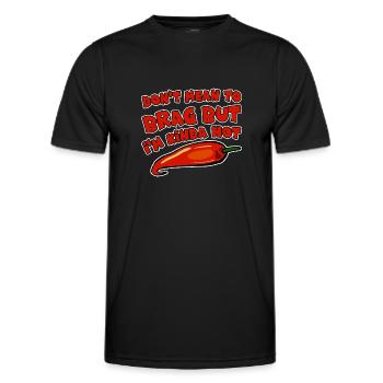 Don't Mean To Brag But I'm Kinda Hot 2 - Männer Funktions-T-Shirt - Schwarz - Vorne - AI Model Male 178 dark (178cm)