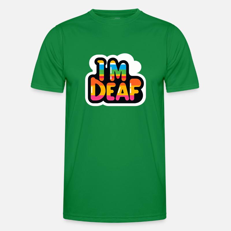 I'm Deaf 39 Men's Functional T-Shirt