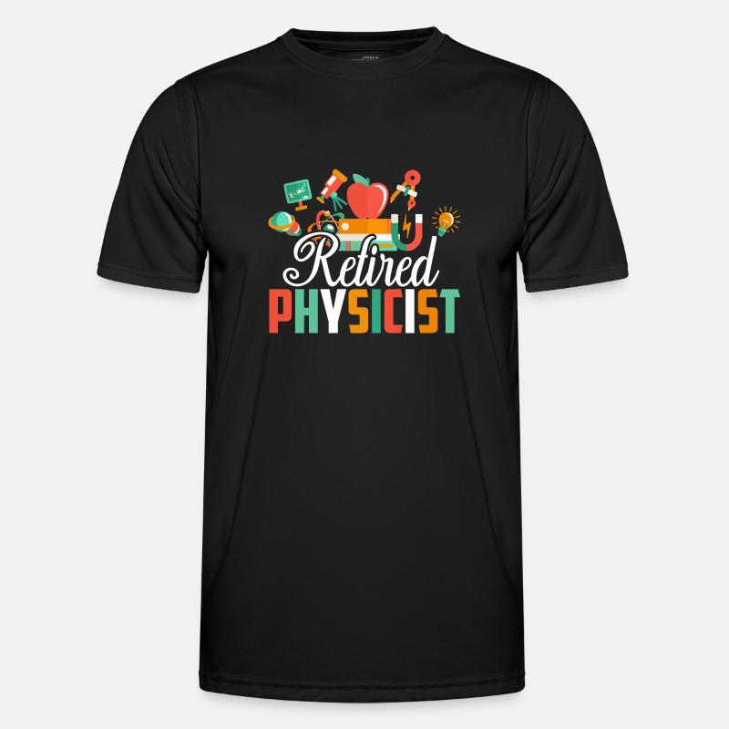 Physicist Retired Physicist - Men's Functional T-Shirt - black