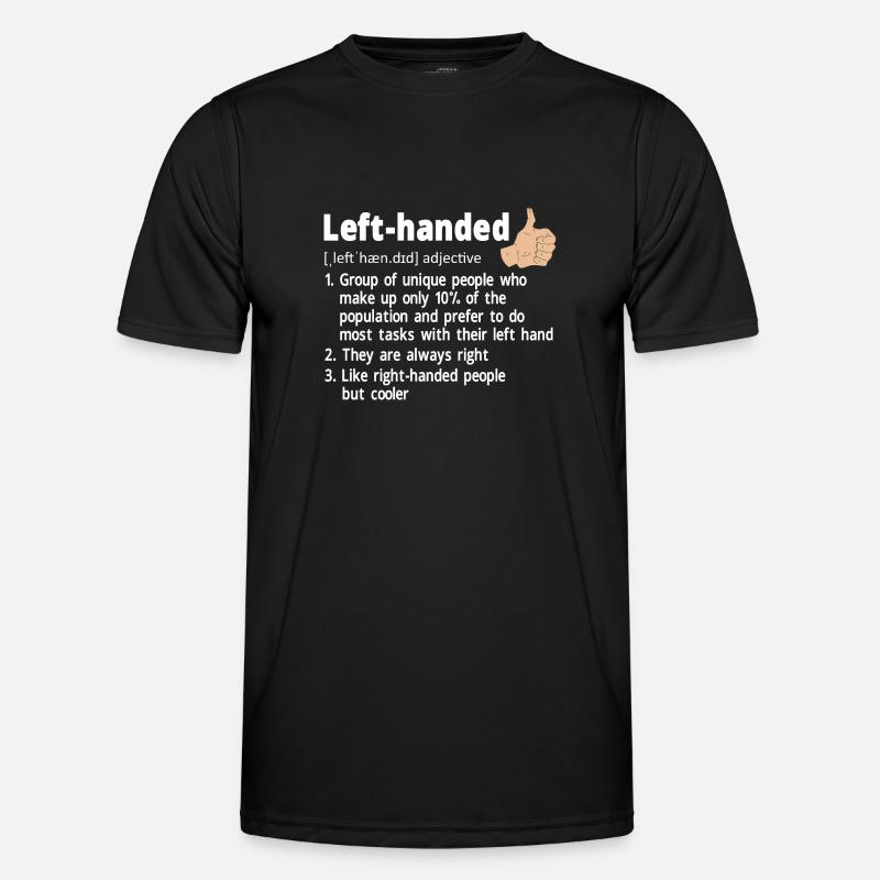 Linkshänder - Männer Funktions-T-Shirt - Schwarz