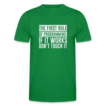 Rule Of Programming, If It Works, Don't Touch It - Men's Functional T-Shirt - kelly green - Front - AI Model Male 178 dark (178cm)