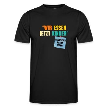 Wir Essen Jetzt Kinder Satzzeichen Retten Leben - Männer Funktions-T-Shirt - Schwarz - Vorne - AI Model Male 178 dark (178cm)