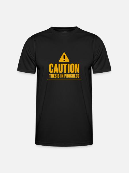 Caution Thesis In Progress 2 - Männer Funktions-T-Shirt - Schwarz