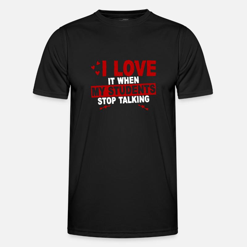 I Love It When My Students Stop Talking 2 Männer Funktions-T-Shirt