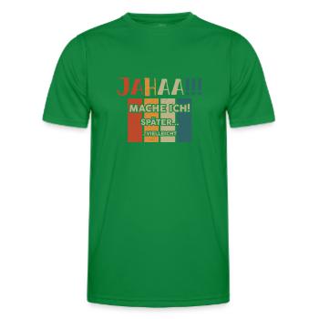 yes I might be lazy later - Men's Functional T-Shirt - kelly green - Front - AI Model Male 178 dark (178cm)