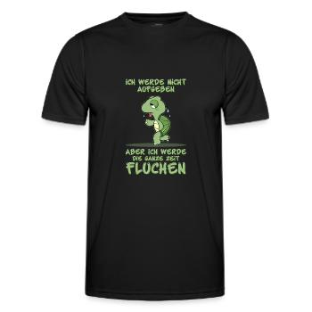 Ich Werde Nicht Aufgeben Aber Ich Werde Fluchen - Männer Funktions-T-Shirt - Schwarz - Vorne - AI Model Male 178 dark (178cm)