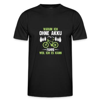 Warum Ich Ohne Akku Fahre Radfahrer Fahrrad Spruch - Männer Funktions-T-Shirt - Schwarz - Vorne - AI Model Male 178 dark (178cm)