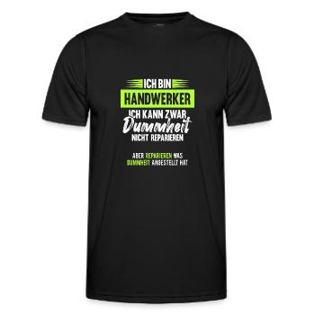 Handwerker Humor lustiger Spruch Geschenk - Männer Funktions-T-Shirt - Schwarz - Vorne - AI Model Male 178 dark (178cm)