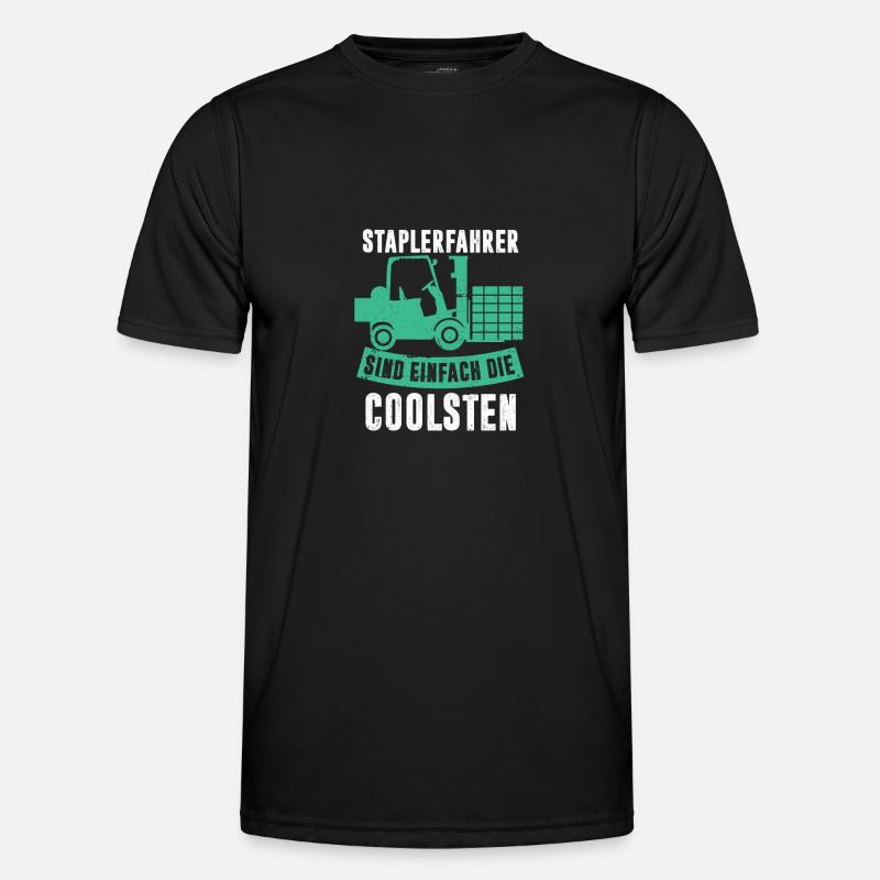 Staplerfahrer sind die Coolsten Stapler Logistik - Männer Funktions-T-Shirt - Schwarz