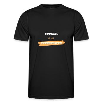 Cooking is my superpower! - Men's Functional T-Shirt - black - Front - AI Model Male 178 dark (178cm)
