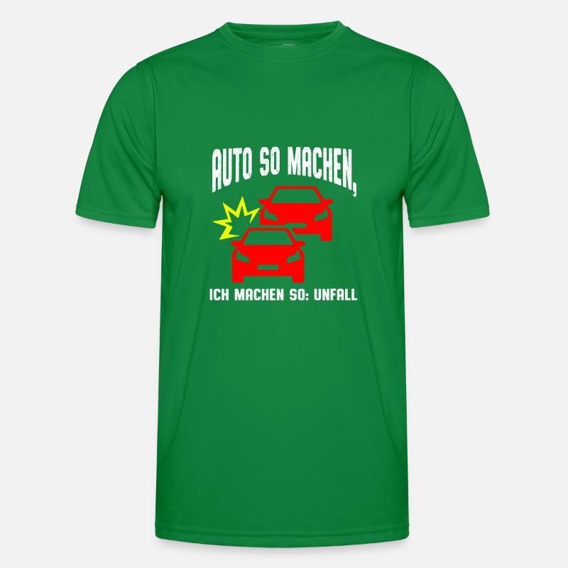 Auto machen so ich machen so Männer Funktions-T-Shirt