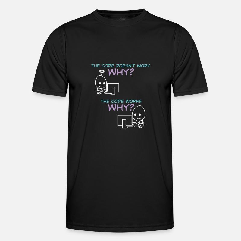 Programmer Code Works Why - T-shirt sport Homme - noir