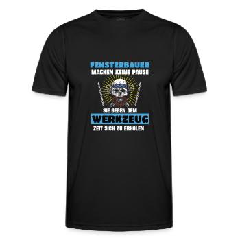 Fensterbauer Fenstermonteur Machen keine Pause - Männer Funktions-T-Shirt - Schwarz - Vorne - AI Model Male 178 dark (178cm)
