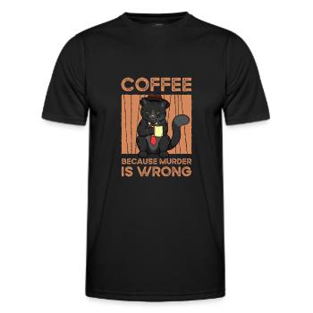 Coffee Because Murder Is Wrong - Men's Functional T-Shirt - black - Front - AI Model Male 178 dark (178cm)