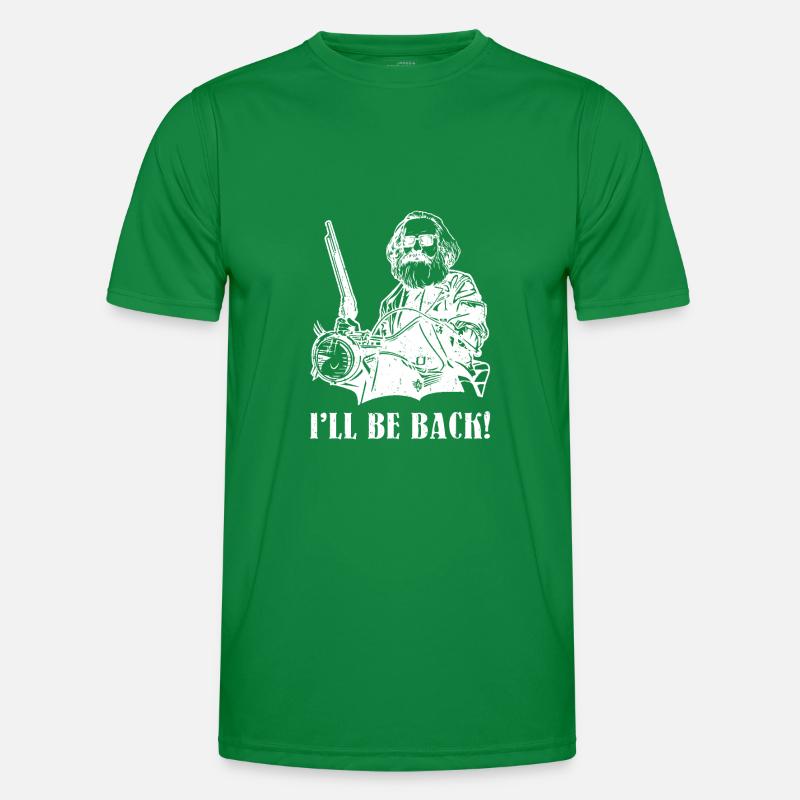 I'll be back gift Karl Marx Marxism Chemnitz Men's Functional T-Shirt