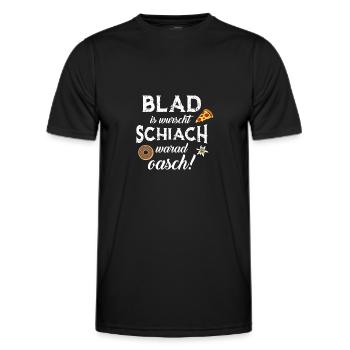 Blad is wurscht Schiach warat oasch Bayern - Männer Funktions-T-Shirt - Schwarz - Vorne - AI Model Male 178 dark (178cm)