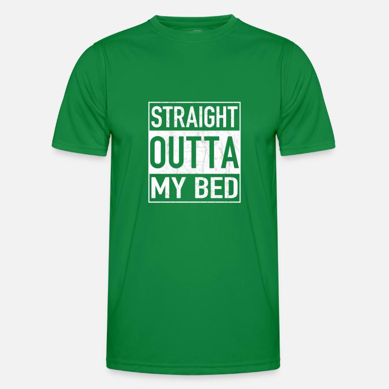 Straight Outta MY BED T-shirt sport Homme