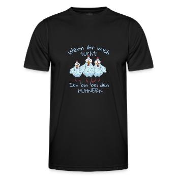 Wenn ihr mich sucht ich bin bei den Hühnern - Männer Funktions-T-Shirt - Schwarz - Vorne - AI Model Male 178 dark (178cm)
