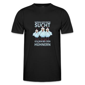 Wenn ihr mich sucht ich bin bei den Hühnern - Männer Funktions-T-Shirt - Schwarz - Vorne - AI Model Male 178 dark (178cm)