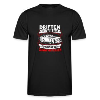 Driften Ist Wie Sex Gummi Vertrauen Tuning Auto - Männer Funktions-T-Shirt - Schwarz - Vorne - AI Model Male 178 dark (178cm)