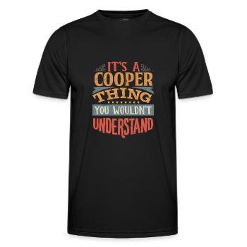 It's A Cooper Thing You Wouldn't Understand - - Men's Functional T-Shirt - black - Front - AI Model Male 178 dark (178cm)