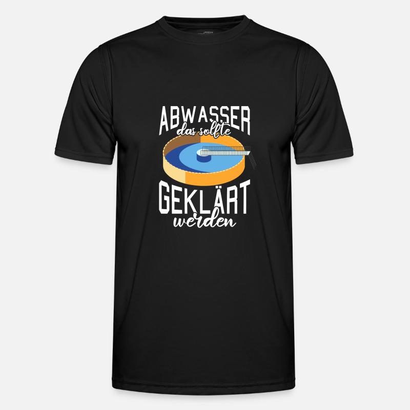 Abwassertechniker Abwasser geklärt Kläranlage - Männer Funktions-T-Shirt - Schwarz