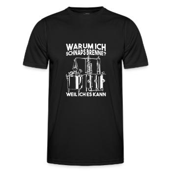 Warum Ich Schnaps Brenne Weil Ich Es Kann - Männer Funktions-T-Shirt - Schwarz - Vorne - AI Model Male 178 dark (178cm)