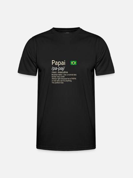 Papai Brazilian Father Dictionary Definition - Men's Functional T-Shirt - black