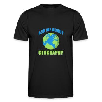 Fragen Sie mich nach Geographie International Fan - Männer Funktions-T-Shirt - Schwarz - Vorne - AI Model Male 178 dark (178cm)