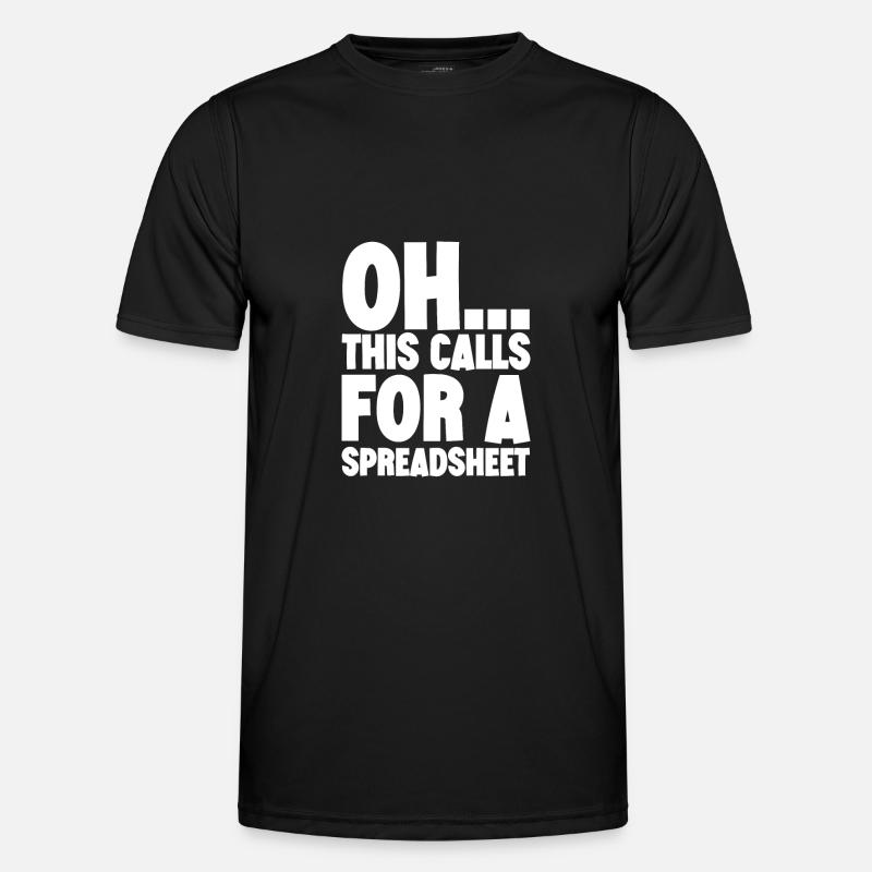 This Calls for a Spreadsheet 4 - Men's Functional T-Shirt - black