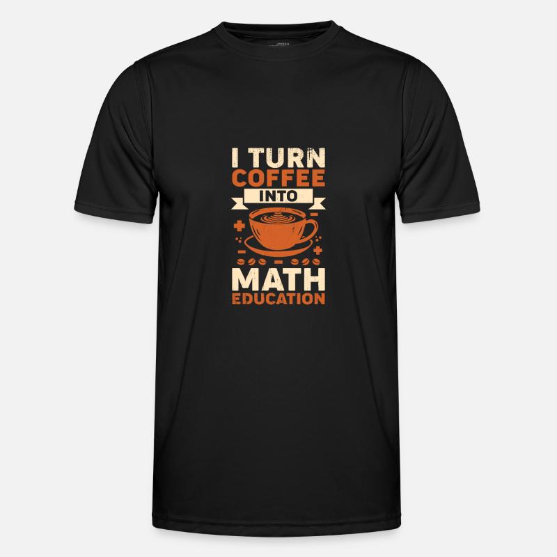 Mathematiklehrer Kaffee Mathelehrer Geschenk - Männer Funktions-T-Shirt - Schwarz