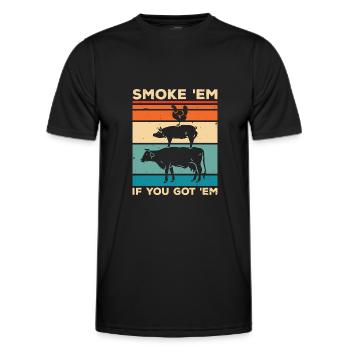 Smoke 'em If You Got 'Em Smoker Barbecue Grilling - Männer Funktions-T-Shirt - Schwarz - Vorne - AI Model Male 178 dark (178cm)
