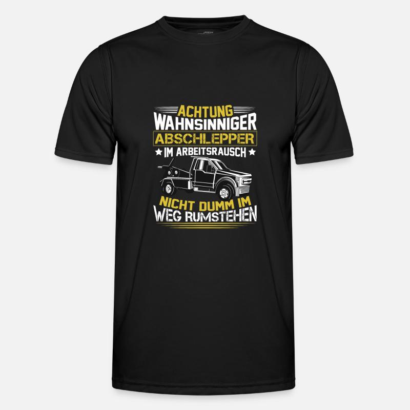 Abschleppauto Abschleppen Wahnsinniger Abschlepper - Männer Funktions-T-Shirt - Schwarz