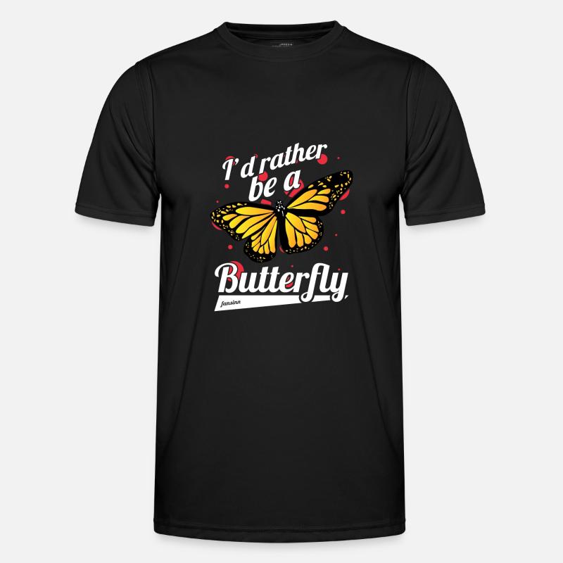 I'd Rather Be A Butterfly - Men's Functional T-Shirt - black