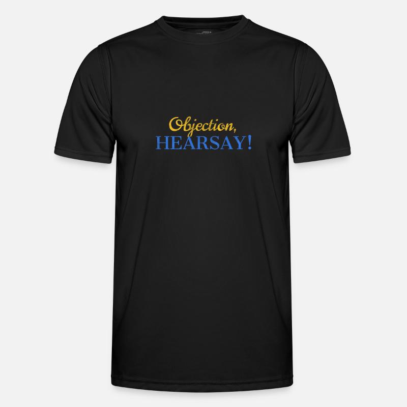 Objection Hearsay - Männer Funktions-T-Shirt - Schwarz