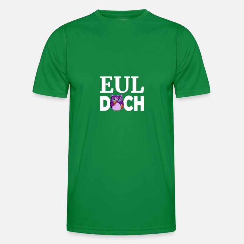 mit Wortwitz Eul Doch statt Heul Doch Männer Funktions-T-Shirt