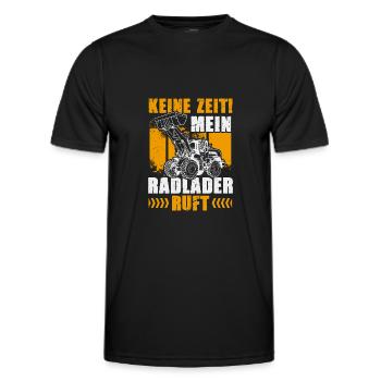 Keine Zeit der Radlader ruft Radladerfahrer - Männer Funktions-T-Shirt - Schwarz - Vorne - AI Model Male 178 dark (178cm)