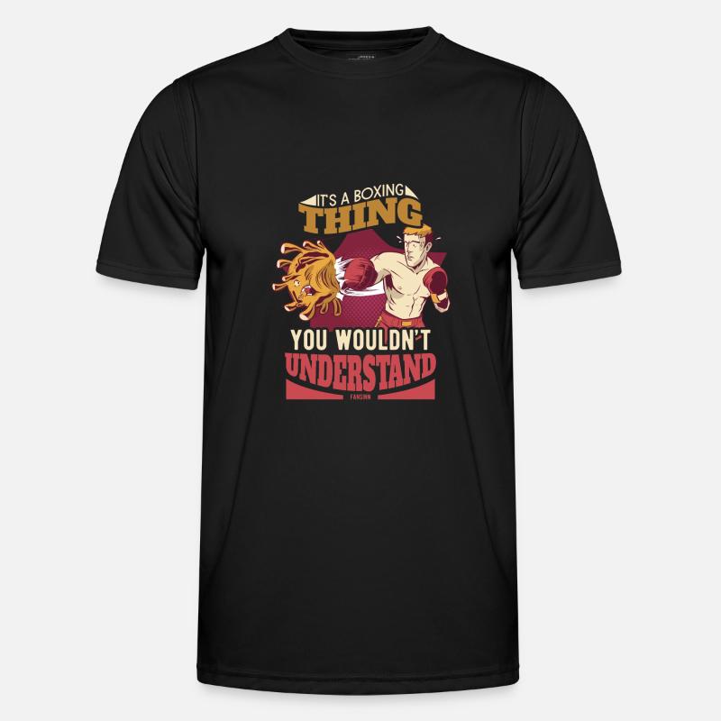 It's A Boxing Thing You Wouldn't Understand Männer Funktions-T-Shirt