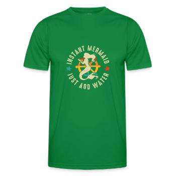 Instant Mermaid Just Add Water - Männer Funktions-T-Shirt - Kelly Green - Vorne - AI Model Male 178 dark (178cm)