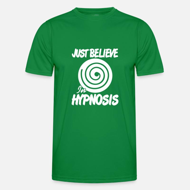 Glaube einfach an Hypnose Männer Funktions-T-Shirt