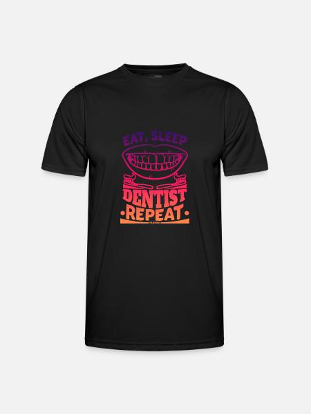 Eat Sleep Dentist Repeat Zahnarzt - Men's Functional T-Shirt - black