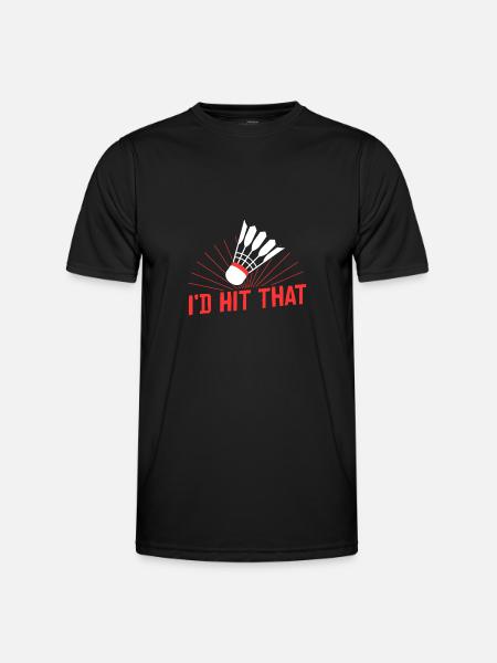 Badminton I'd Hit That - Männer Funktions-T-Shirt - Schwarz