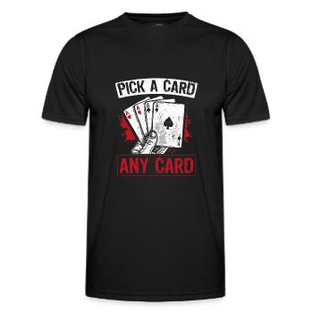 Kartenmagie Magier - Pick A Card Any Card Spruch - Männer Funktions-T-Shirt - Schwarz - Vorne - AI Model Male 178 dark (178cm)
