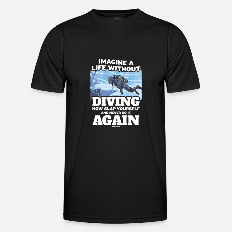 Imagine A Life Without Diving - Men's Functional T-Shirt - black