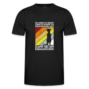 Sei immer du selbst, außer du kannst ein Erdmännch - Männer Funktions-T-Shirt - Schwarz - Vorne - AI Model Male 178 dark (178cm)