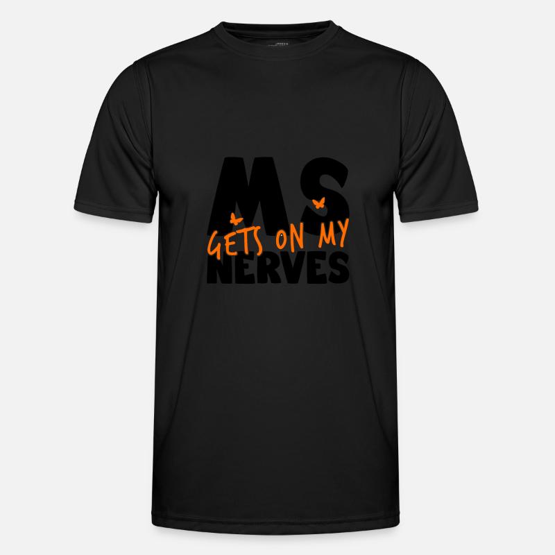 MS Gets on My Nerves - Multiple Sclerosis Männer Funktions-T-Shirt