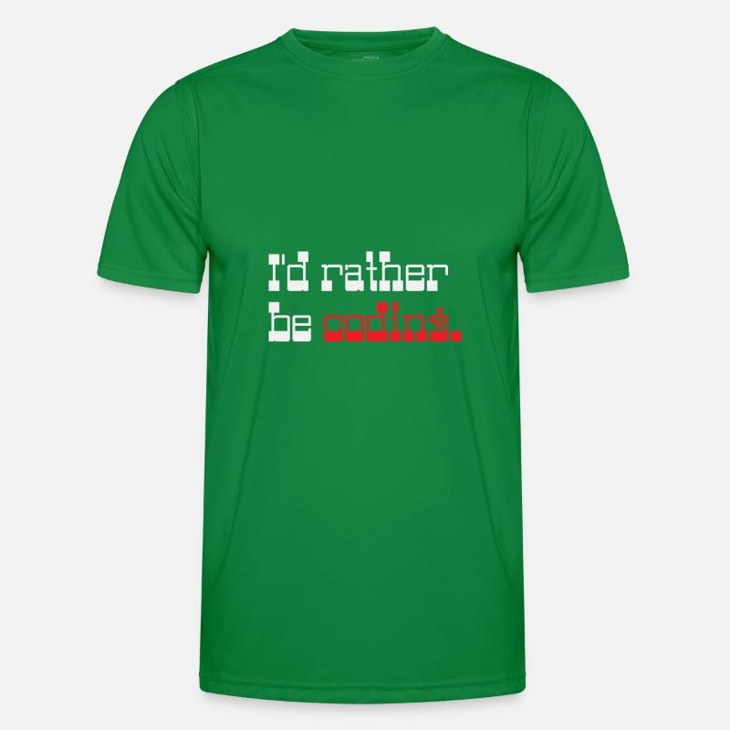 I'd rather be coding Programmer Coder Männer Funktions-T-Shirt